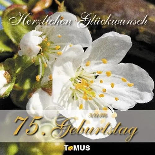 Tomus Herzlichen Glückwunsch zum 75. Geburtstag (Deutsch, 2009) (7380498)