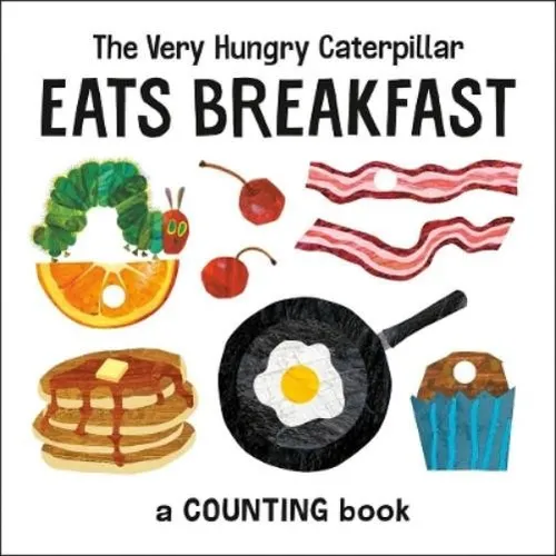 Eric Carle The Very Hungry Caterpillar Eats Breakfast (Kartonbuch) (US IMPORT)