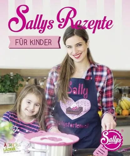 Sallys Rezepte für Kinder - Kinderbuch mit kreativen und einfachen Rezepten, ideal für kleine Köche und gemeinsame Kochabenteuer.