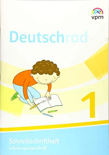 Deutschrad 1: Schreibschriftheft Schulausgangsschrift Klasse 1 (Deutschrad. Ausgabe ab 2018)