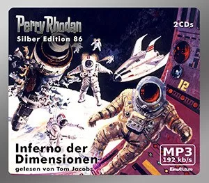 Perry Rhodan Silber Edition 86 Inferno der Dimensionen (2 mp3 CD)