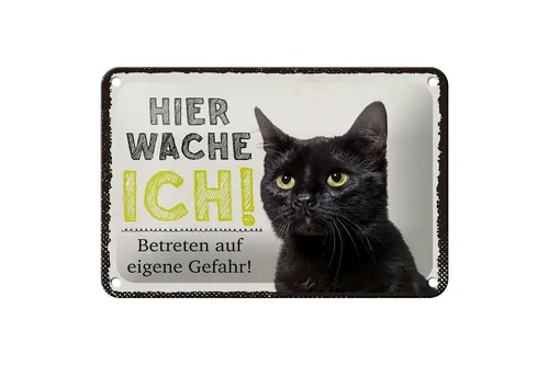 Blechschild Spruch 18x12 cm Katze hier wache ich eigene Gefahr Schild