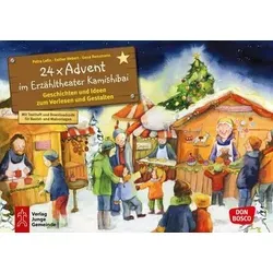 Advent im Erzähltheater Kamishibai - Adventskalender - Christentum & Theologie - 24 Geschichten für das Erzähltheater, ideal zur adventlichen Einstimmung und zum gemeinsamen Entdecken.