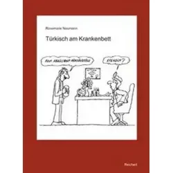 Türkisch am Krankenbett - Dr. Ludwig Reichert - Medizin Buch für Fachkräfte, bietet praxisnahe Sprachhilfen für die Kommunikation mit türkischen Patienten.