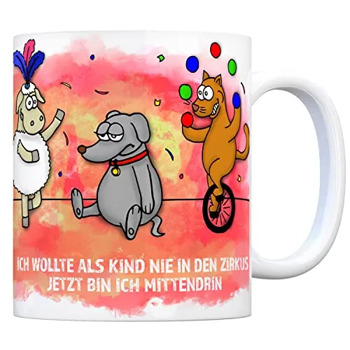 trendaffe Kaffeebecher mit Spruch: Als Kind wollte ich nie in den Zirkus - jetzt bin ich mittendrin