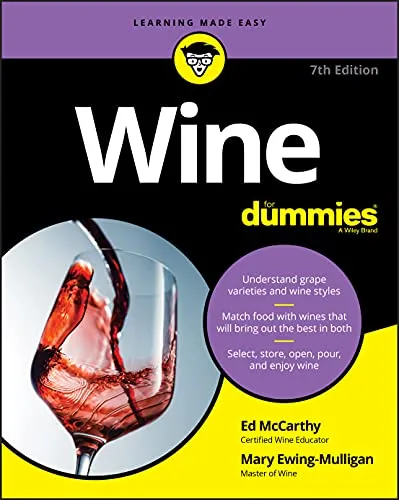 Wine For Dummies: Der leichte Einstieg in die Welt der Weine - Magie & Illusion - Entdecken Sie die Geheimnisse edler Weine mit diesem informativen und unterhaltsamen Buch.
