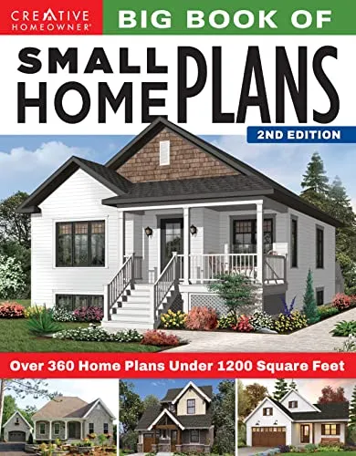 Big Book of Small Home Plans: Over 360 Home Plans Under 1200 Square Feet
