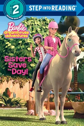 Sisters Save the Day! (Barbie) (Barbie Dreamhouse Adventures: Step into Reading, Step 2)