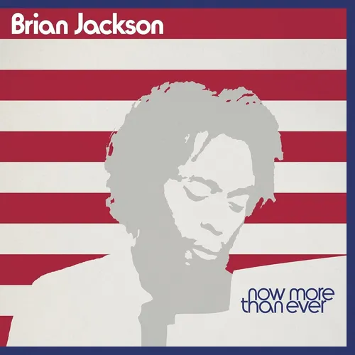 Brian Jackson Now More Than Ever (CD) Album