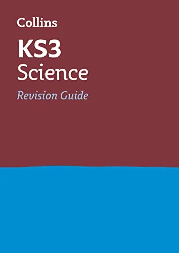 KS3 Science Revision Guide: Revision covering all KS3 Science curriculum topics (Collins KS3 Revision)