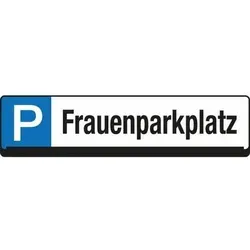 Eichner Parkplatz-Reservierungsschild Frauenparkplatz - Parkplatzschild für Frauenparkplätze, inkl. Universalhalterung und UV-Schutzlack gegen Vergilben, Maße: 520 x 110 mm, ideal für sichere Parkplätze.