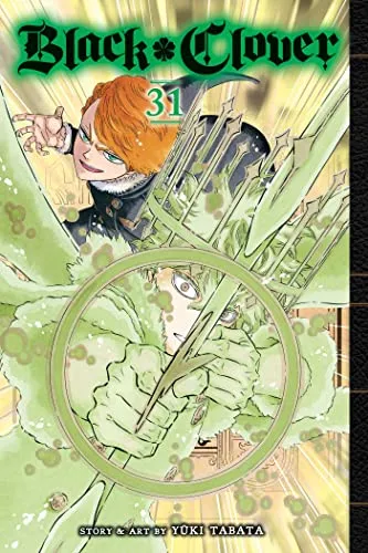 Black Clover, Vol. 31: Volume 31 (BLACK CLOVER GN, Band 31)