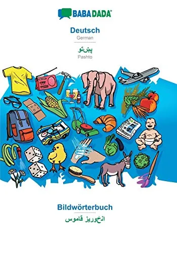 Deutsch - Pashto (in arabic script), Bildwörterbuch: BABADADA German - Pashto (in arabic script), visual dictionary