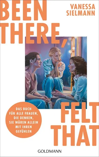 Been there, felt that ~ Vanessa Sielmann ~  9783442180806