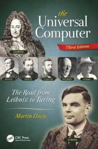 The Universal Computer: The Road from Leibniz to Turing, Third Edition - Bücher, spannende Reise durch die Geschichte der Informatik von Leibniz bis Turing, ideal für Technikinteressierte und Studenten.