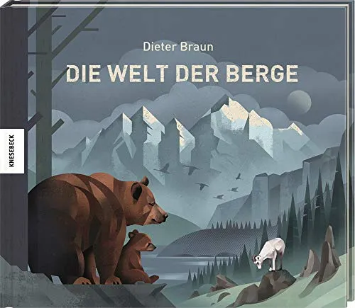 Die Welt der Berge: Ausgezeichnetes Kinderbuch für junge Entdecker - Naturwissenschaften & Technik - Ein preisgekröntes Buch, das Kinder auf eine spannende Reise durch die Berge mitnimmt und Wissen spielerisch vermittelt.