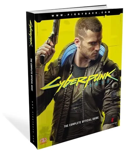 Cyberpunk 2077: Der Ultimative Guide - Belletristik und umfassender Leitfaden für das Spiel, bietet detaillierte Karten, nicht-vorgeschriebene Walkthroughs und exklusive Informationen von CD PROJEKT RED.