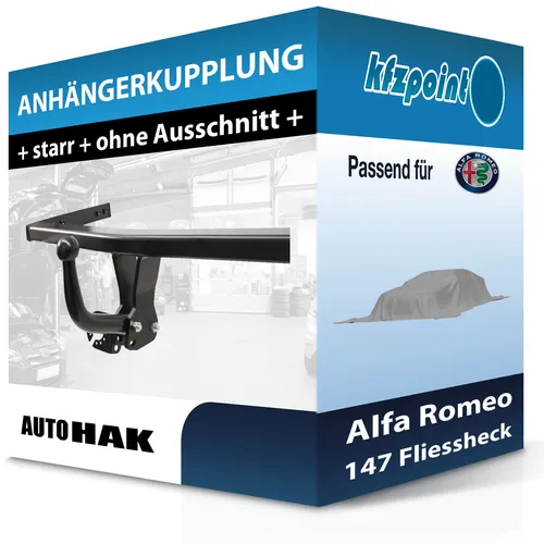 Starr Anhängerkupplung für Alfa Romeo 147 Fliessheck Typ 937 - Anhängerkupplung von Auto Hak, starr mit 1300 kg Anhängelast, keine Eintragung in Fahrzeugpapiere notwendig – ideal für unkompliziertes Ziehen.