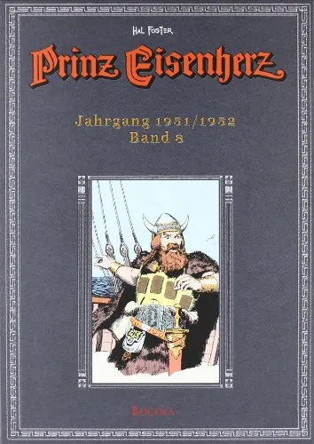 Prinz Eisenherz Band 8 - Einzelalbum - Comics & Graphic Novels, spannende Abenteuer mit einzigartigem Zeichenstil und fesselnder Story.