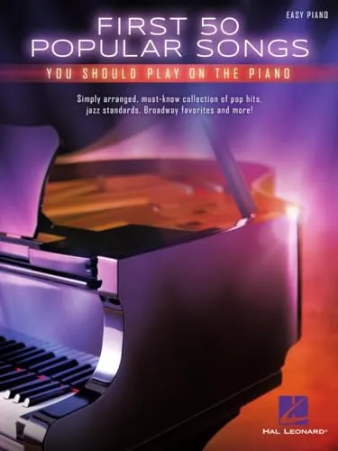 First 50 Popular Songs You Should Play On The Piano -Für Easy Piano- (Book) - Noten für Klavier & Keyboard, ideal für Anfänger mit einer Auswahl der 50 beliebtesten Songs, die das Klavierspielen erleichtern und Spaß machen.