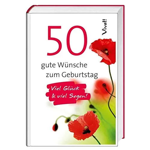 Geschenkbuch »50 gute Wünsche zum Geburtstag«: Viel Glück & viel Segen!