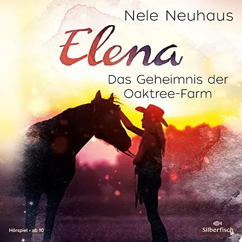 Elena – Ein Leben für Pferde 4: Das Geheimnis der Oaktree-Farm: 1 CD (4)