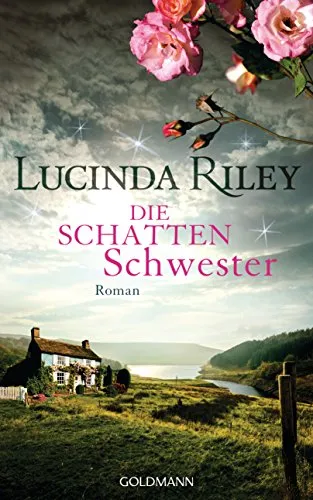 Die Schattenschwester: Roman (Die sieben Schwestern, Band 3) - Hörbuch über die bewegende Geschichte von Star, die auf der Suche nach ihrer Herkunft ist. Fesselnd und emotional, ideal für Liebhaber von Familiengeschichten.
