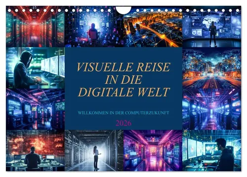 Dirk Meutzner | Visuelle Reise in die digitale Welt - Wandkalender 2026 - Erleben Sie die digitale Welt in einem einzigartigen Wandkalender. 14 Seiten voller inspirierender Motive, ideal für Ihr Zuhause oder Büro.
