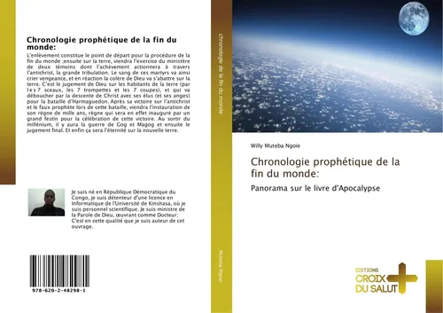 Chronologie prophétique de la fin du monde: Panorama sur le livre d'Apocalypse
