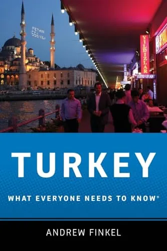 Turkey: What Everyone Needs to Know