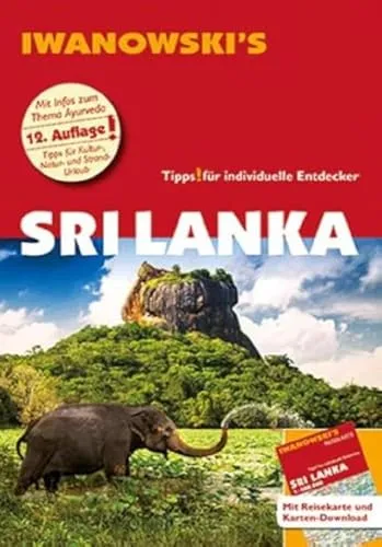 Sri Lanka - Reiseführer von Iwanowski: Individualreiseführer mit Extra-Reisekarte und Karten-Download (Reisehandbuch)