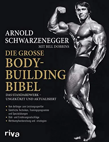 Die große Bodybuilding-Bibel: Das Standardwerk für Bodybuilder - Fatburner und umfassendes Nachschlagewerk für Bodybuilding-Techniken, Wettkampfvorbereitung und Strategien – ideal für Anfänger und Leistungssportler.
