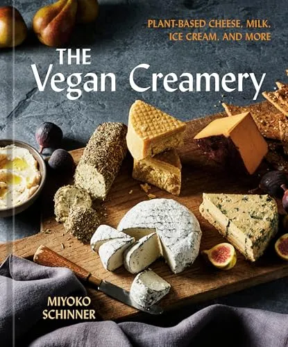 Miyoko Schinner The Vegan Creamery - Gebundene Ausgabe - Buch über pflanzliche Käse-, Milch- und Eiscreme-Rezepte von Miyoko Schinner, ideal für Veganer und Feinschmecker.