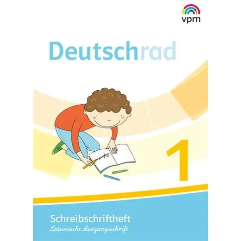 vpm Deutschrad 1. Schreibschriftlehrgang Lateinische Ausgangsschrift Klasse 1 (Deutsch, Verlag für pädagogische Medien im Ernst Klett Verlag, 2019) (38991715)