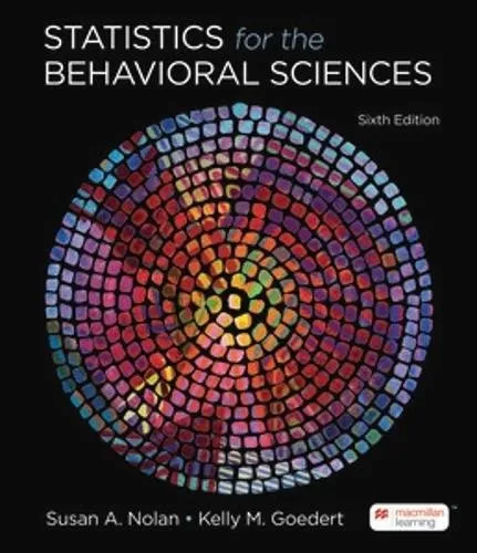 Statistics for the Behavioral Sciences: Taschenbuch von Kelly M. Goedert & Susan A. Nolan - Bestseller der Psychologie, 6. Auflage, ideal für Studierende und Fachleute, jetzt für 98.49 € erhältlich.
