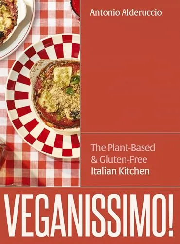 Veganissimo!: The Plant-Based & Gluten-Free Italian Kitchen - Kochbuch für vegane und glutenfreie italienische Küche, bietet kreative Rezepte für eine gesunde Ernährung.