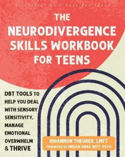 The Neurodivergence Skills Workbook for Teens (PRESALE 27.11.2025) - Bücher, bietet DBT-Tools zur Bewältigung von sensorischer Empfindlichkeit und emotionalem Management, ideal für Jugendliche.