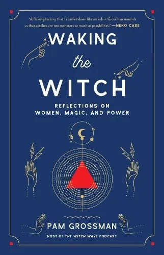 Pam Grossman Waking the Witch (Taschenbuch) Witchcraft Bestseller (US IMPORT)