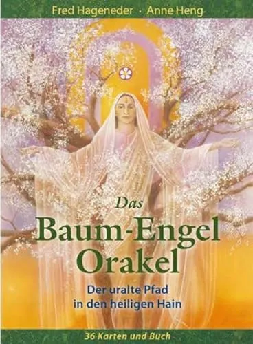 Das Baum-Engel-Orakel: Der uralte Pfad in den heiligen Hain - Naturmedizin & Alternative Heilmethoden, entdecken Sie die Weisheit der Bäume und Engel für persönliche Transformation und spirituelle Führung.