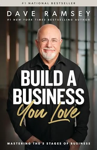 Build a Business You Love: Mastering the 5 Stages of Business - Kleinunternehmen: Erlernen Sie die 5 entscheidenden Phasen, um ein erfolgreiches und erfüllendes Unternehmen aufzubauen.