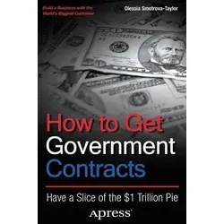 How to Get Government Contracts Have a Slice of the 1 Trillion Dollar Pie