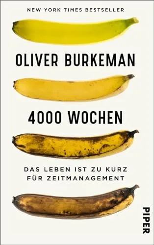 Wochen: Das Leben ist zu kurz für Zeitmanagement - Philosophie-Buch über die begrenzte Zeit im Leben, das zum Nachdenken anregt und hilft, Prioritäten zu setzen.