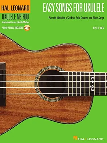 Easy Songs for Ukulele | Songbook für Anfänger mit Audio | Progressive Ukulele-Noten zum Erlernen von Akkorden und Melodien | Notenbuch für Schüler, ... and Blues Songs (Hal Leonard Ukulele Method)