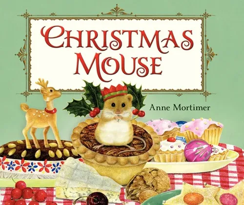 Anne Mortimer Christmas Mouse (Gebundene Ausgabe) (US IMPORT)