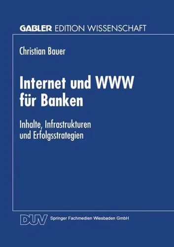 Internet und WWW für Banken / Deutscher Universitätsverlag / Taschenbuch