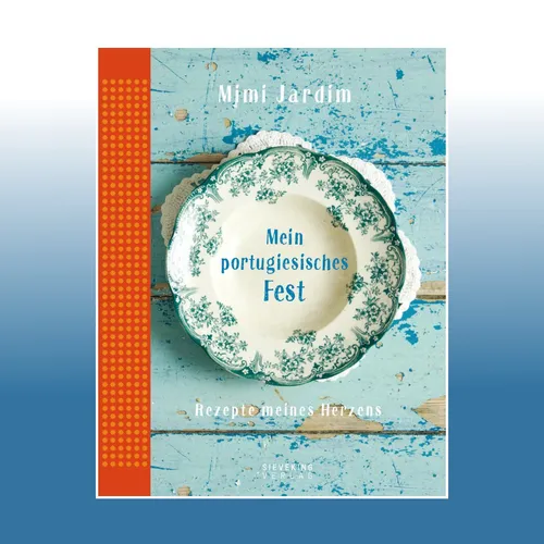 Mein portugiesisches Fest | Mimi Jardim | Ungelesen