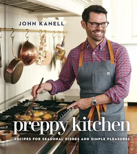 Preppy Kitchen: Rezepte für saisonale Gerichte und einfache Freuden - Belletristik, inspirierendes Kochbuch mit saisonalen Rezepten für köstliche und einfache Gerichte.