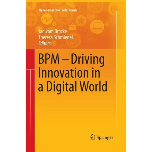 Theresa Schmiedel (u. a.) | BPM - Driving Innovation in a Digital World | Buch