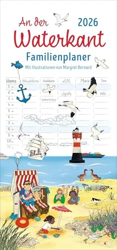 An der Waterkant Familienplaner 2026 - Margret Bernard: Familienkalender mit 5 Spalten. Liebevoll illustrierter Familien-Wandkalender mit Schulferien. ... und Ostsee-Fans. (Familienplaner Eiland)