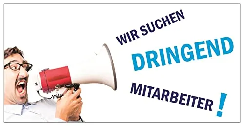 Aufkleber Bewerber Hinweis "Dringend Mitarbeiter gesucht" Bewerbung Schild Folie | 30x15cm Made in Germany